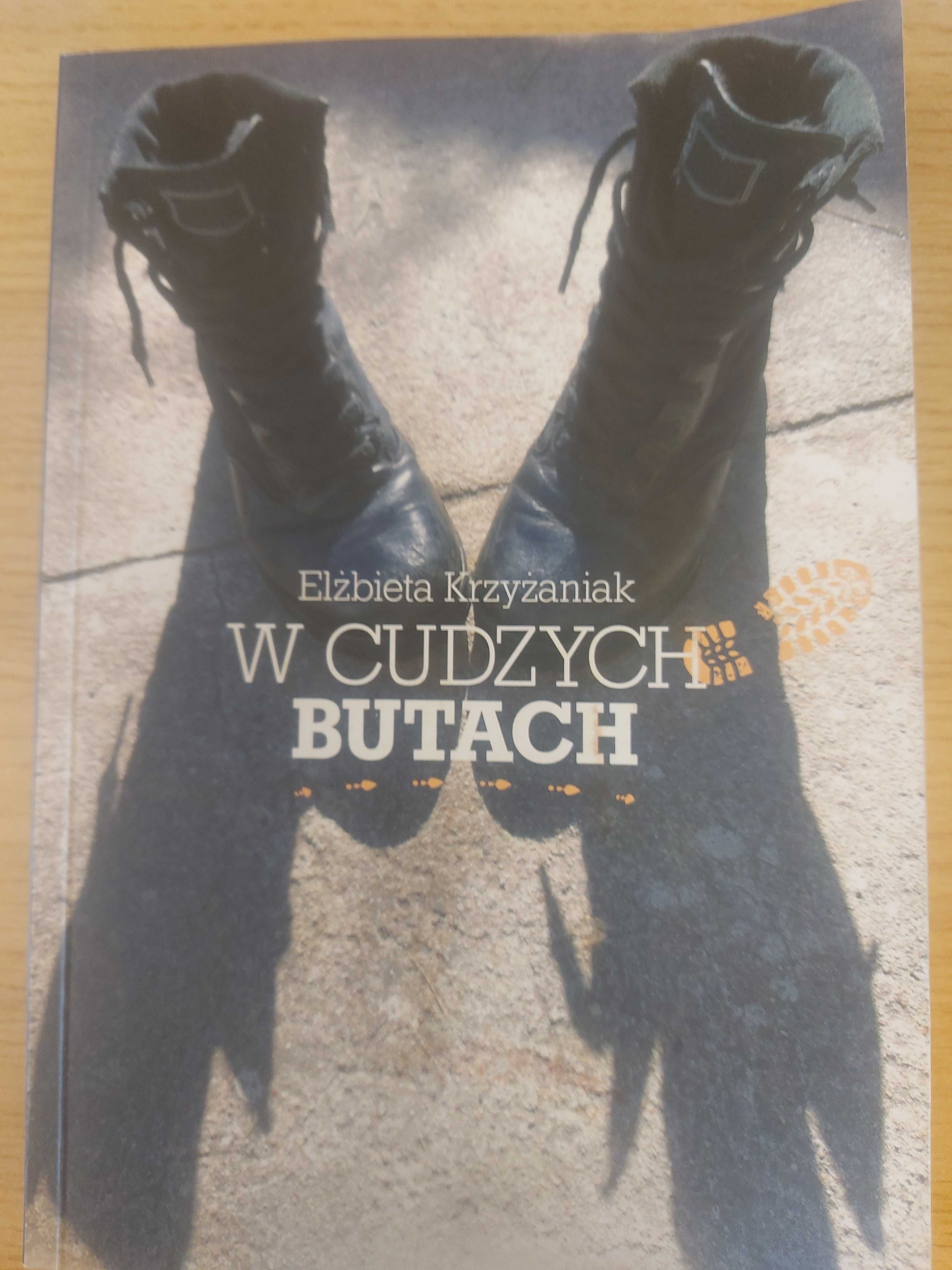 W cudzych butach Elżbieta Krzyżaniak