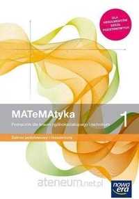 (NOWA) MATeMAtyka 1 Podręcznik zakr. Podstawowy i Rozszerzony Nowa Era