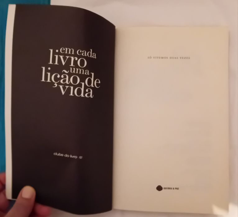 "Só vivemos duas vezes" Ana Martins Silva