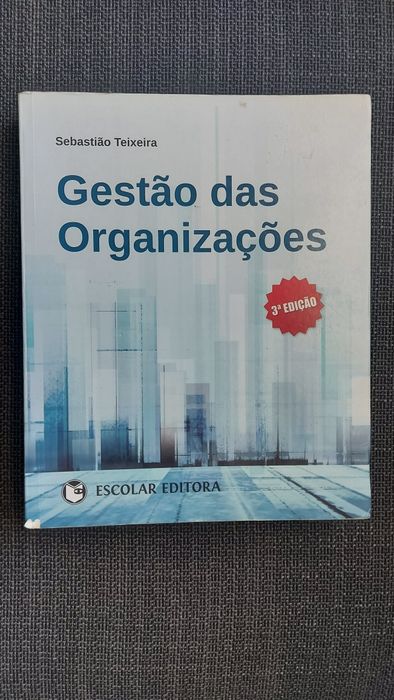 Livro "Gestão das Organizações" de Sebastião Teixeira