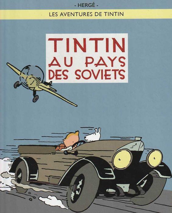 Tintin au pays des Soviets-Hergé-Casterman; Éditions Moulinsart