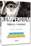 Kompendium - lektury i motywy - liceum/technikum. Greg