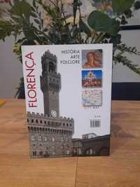 Florença - História Arte Folclore