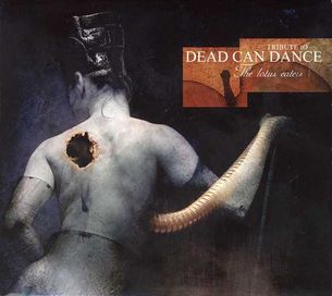 Dead can Dance Tribute The Lotus Eaters 2 CD