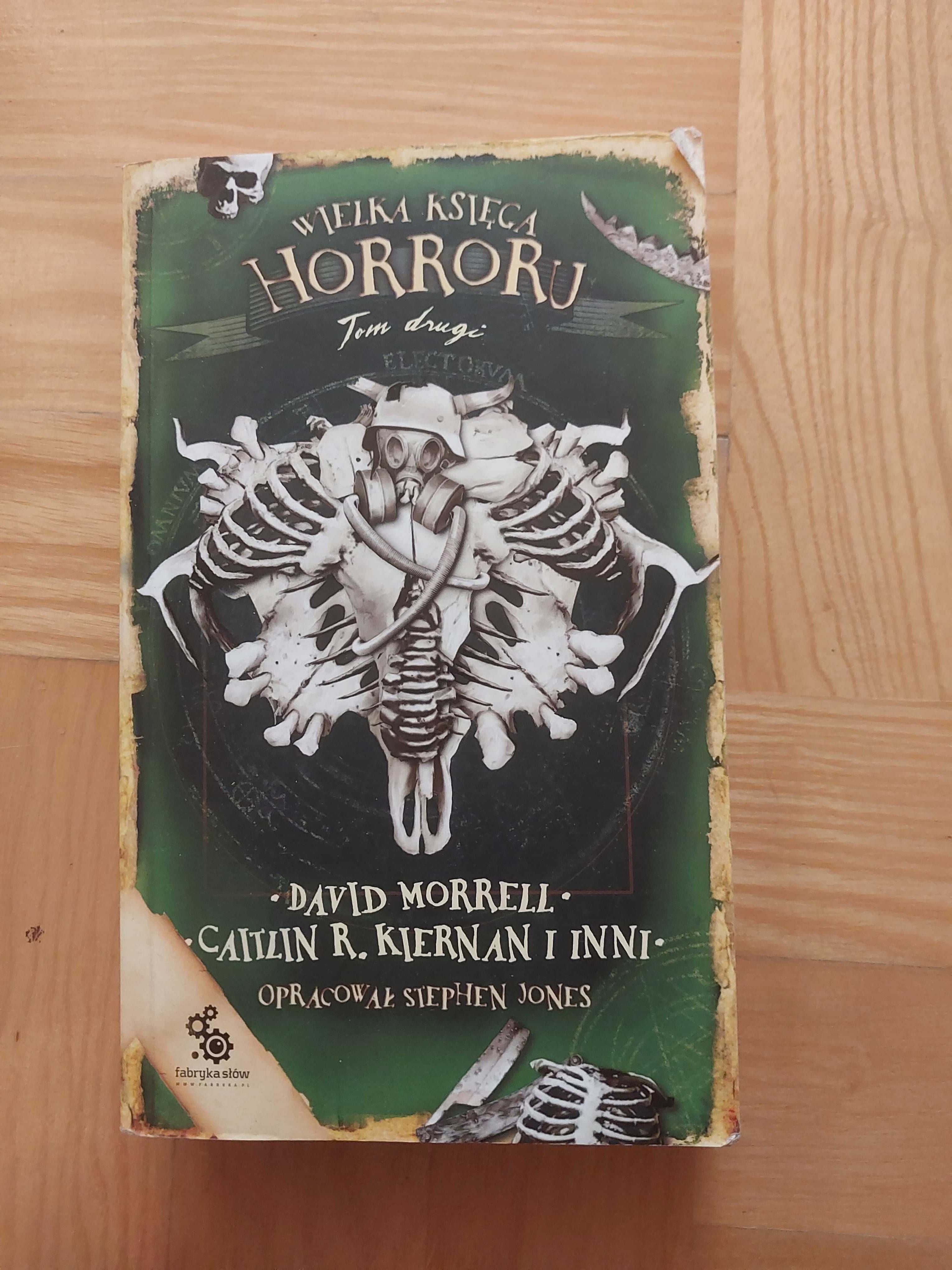 Wielka księga horroru, D. Morrell