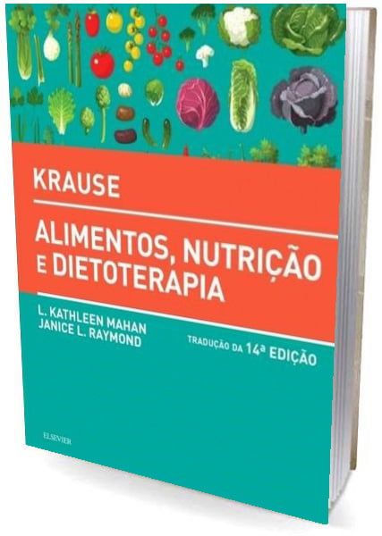 Krause- Alimentos, Nutrição e Dietoterapia 15ª Edição