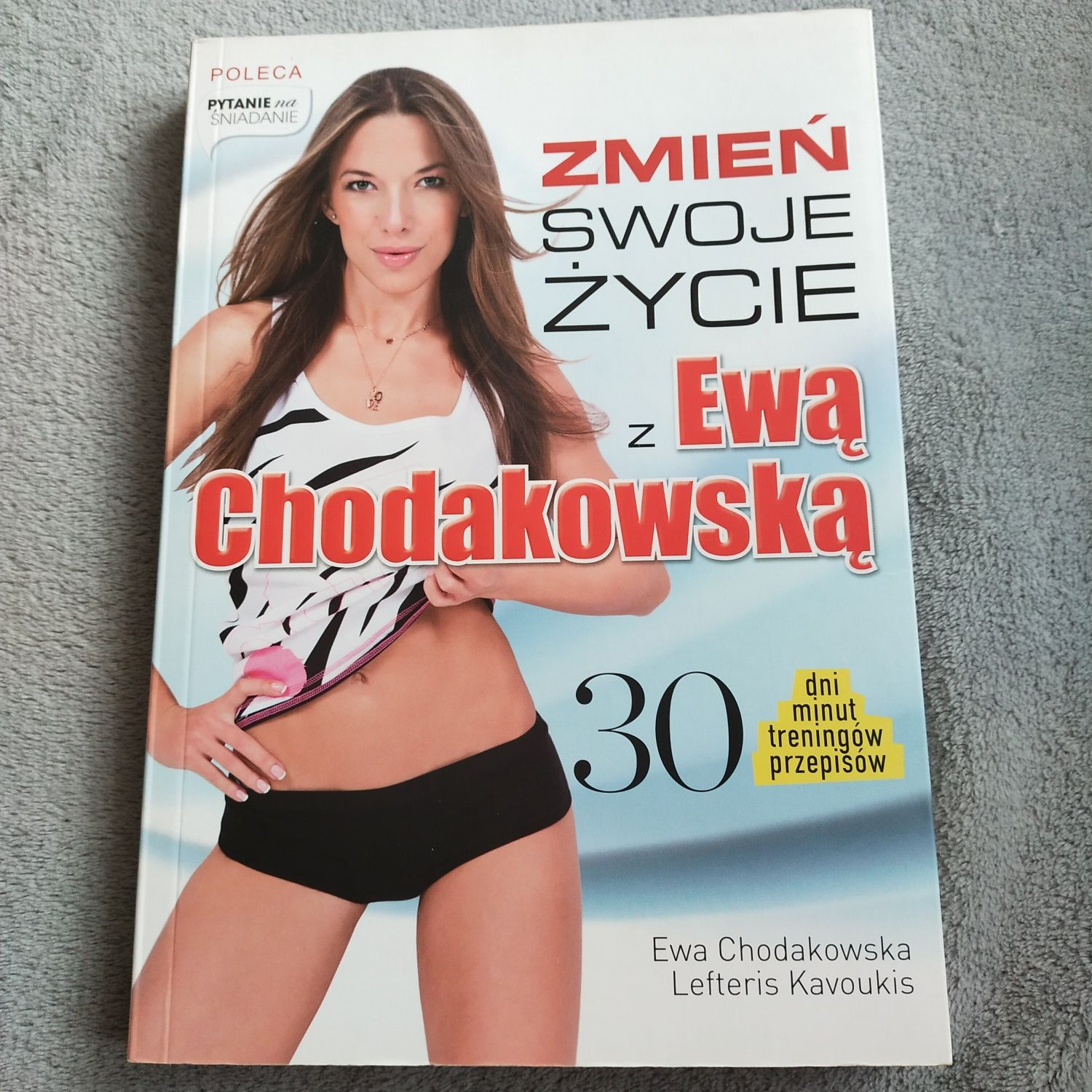 Ewa Chodakowska Zmień swoje życie z Ewą Chodakowską