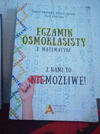 Egzamin ósmoklasisty z matematyki Dorota Masłowska Elżbieta Mentzen