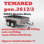 TEMARED PRO 2612/2 MOCNA PRZYCZEPA  2 osiowa profesjonalna 2,63m x 1,25m