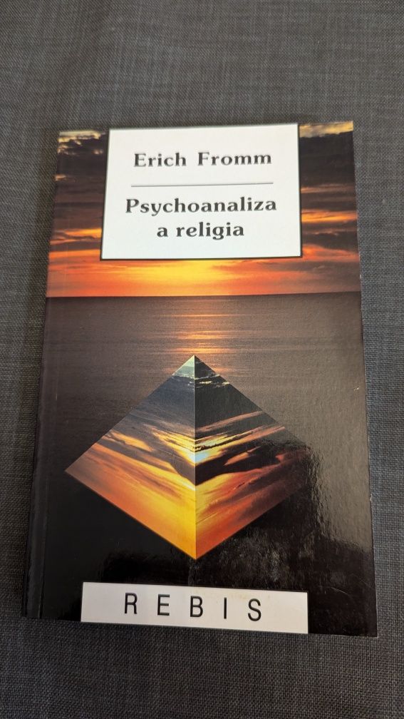 Erich Fromm Psychoanaliza a religia