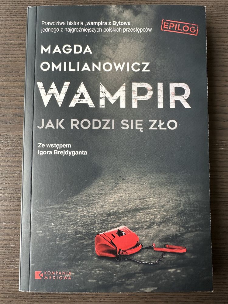 Książka „Wampir. Jak rodzi się zło” M. Omilianowicz