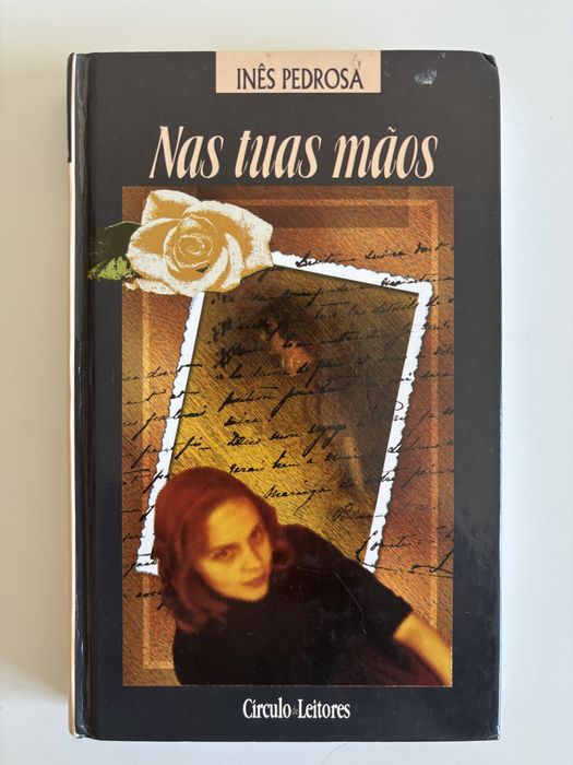 Nas tuas mãos de Inês Pedrosa