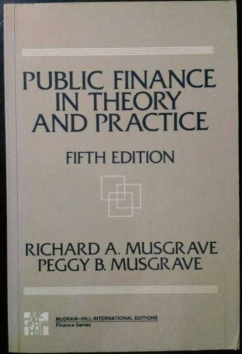 Public Finance In Theory and Practice, Fifth Edition