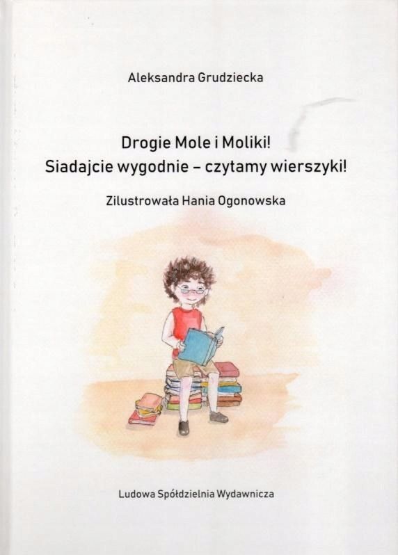 Drogie Mole I Moliki!, Aleksandra Grudziecka