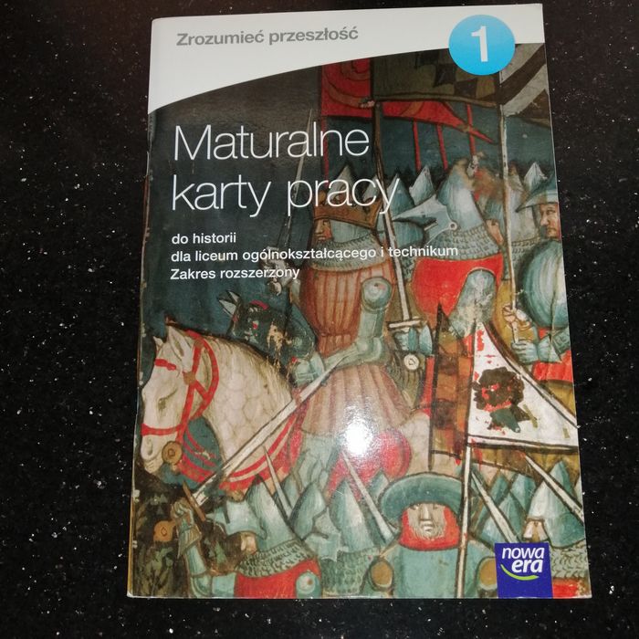 Zrozumieć przeszłość 1. Maturalne karty pracy do historii.