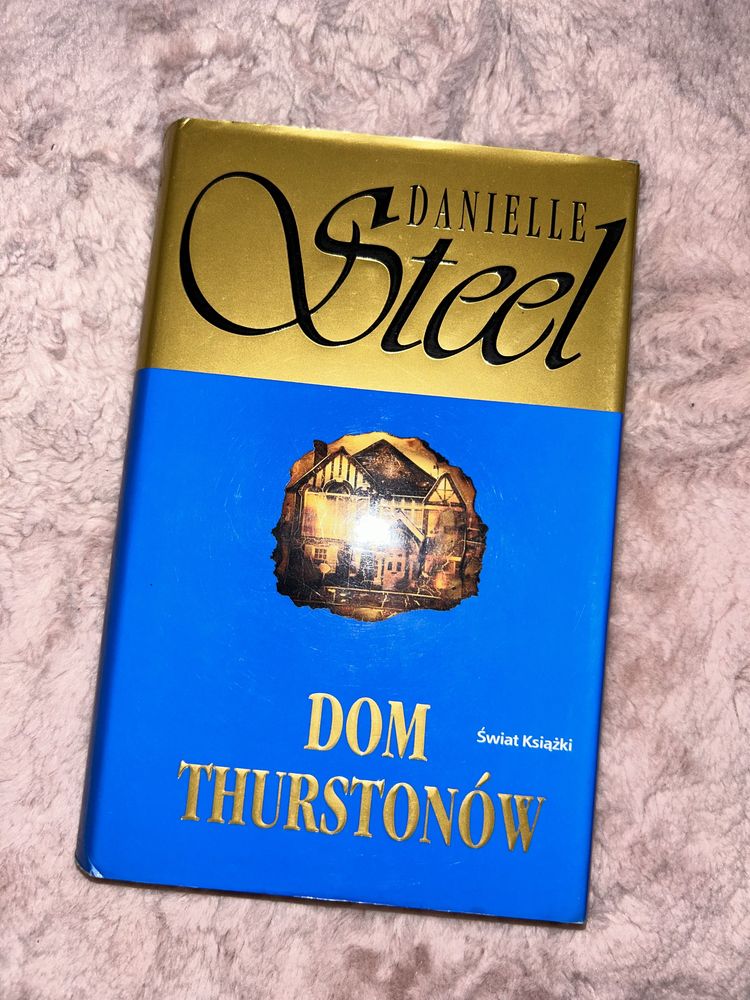 Książka „Dom Thurstonów” Danielle Steel