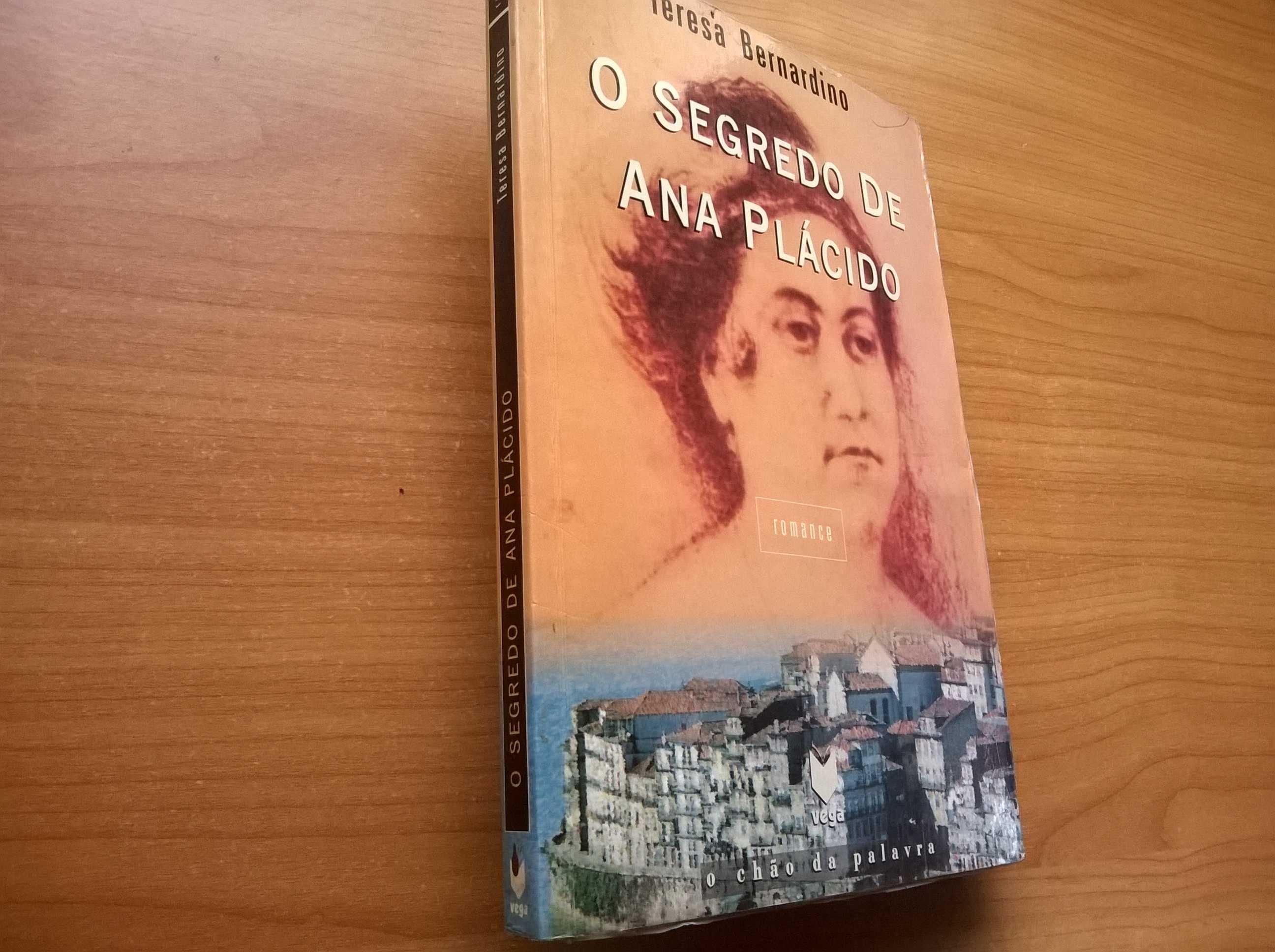 O Segredo de Ana Plácido - Teresa Bernardino