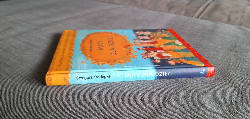 Mity dla dzieci Grzegorz Kasdepke Wyd. Literatura