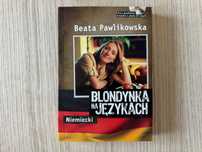 Blondynka na językach - Niemiecki - Beata Pawlikowska + CD