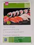 Technologia gastronomiczna z towaroznawstwem cz2