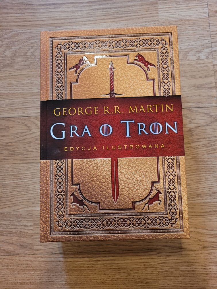 Gra o tron edycja ilustrowana George R.R. Martin