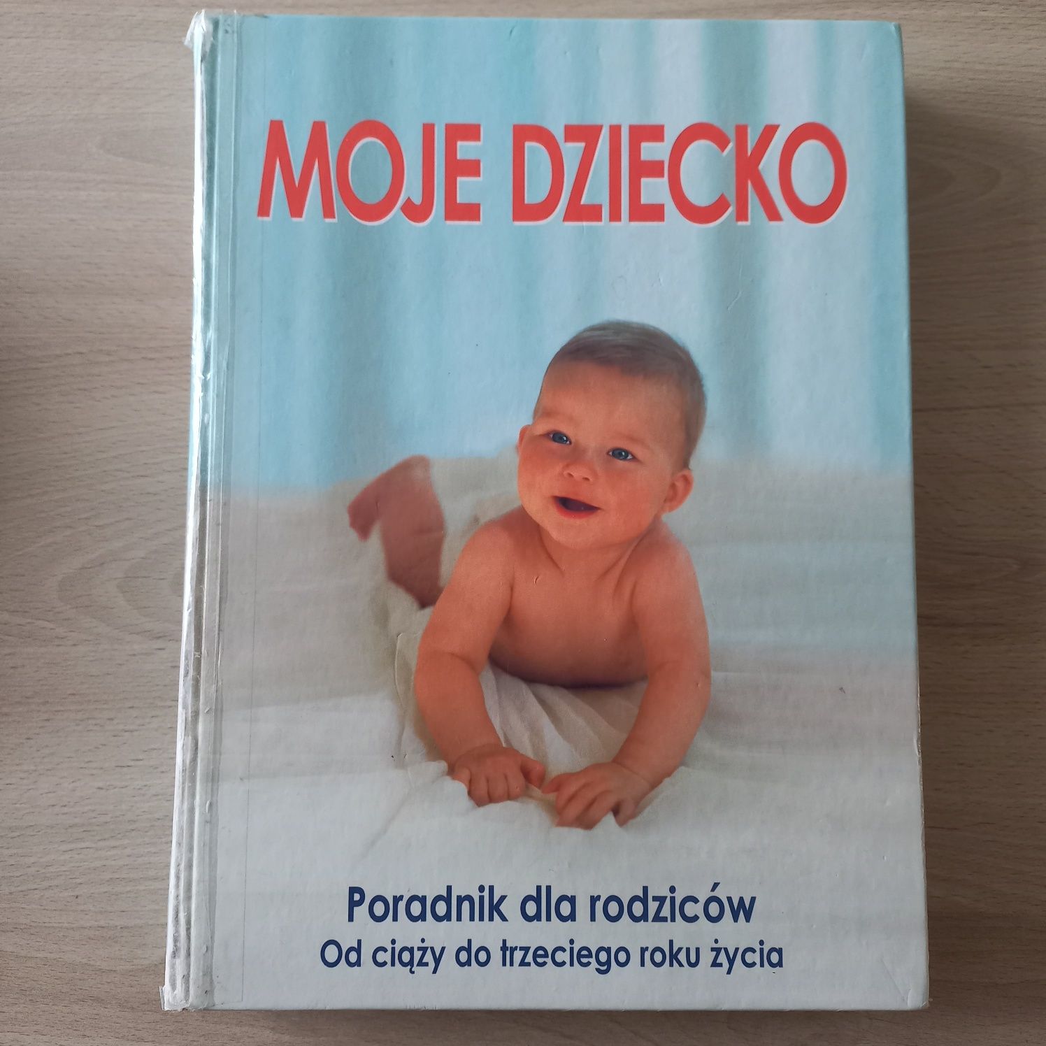 Książka Moje Dziecko 2002