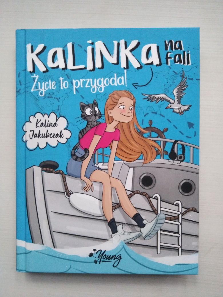 Kalinka na fali - Życie to przygoda