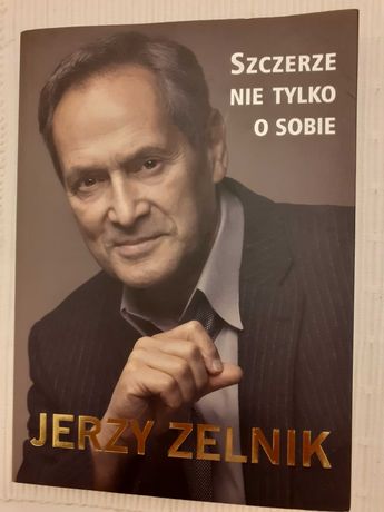 Książka Szczerze nie tylko o sobie Jerzego Zelnika