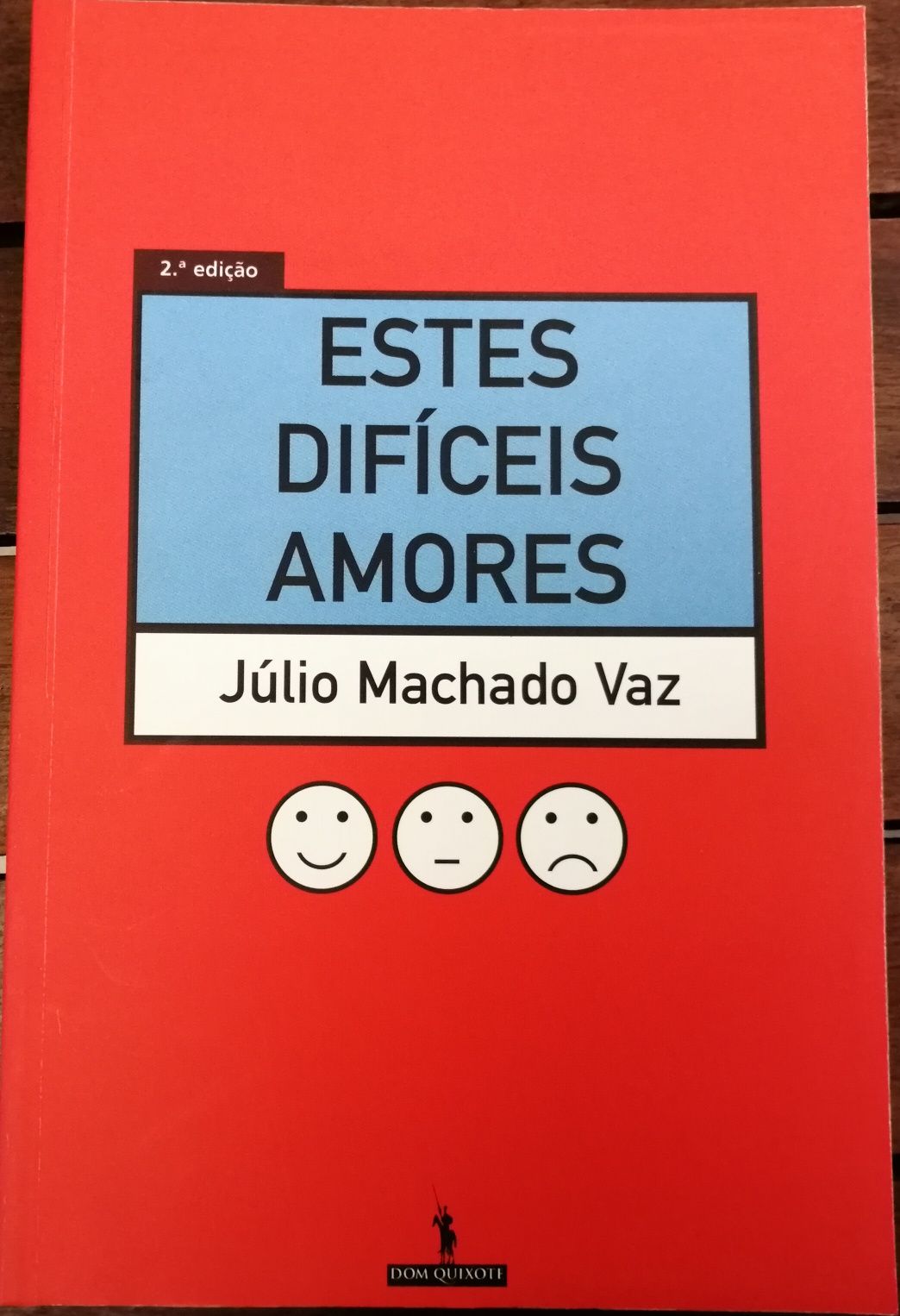 Livro "Estes Dificeis Amores", Júlio Machado Vaz