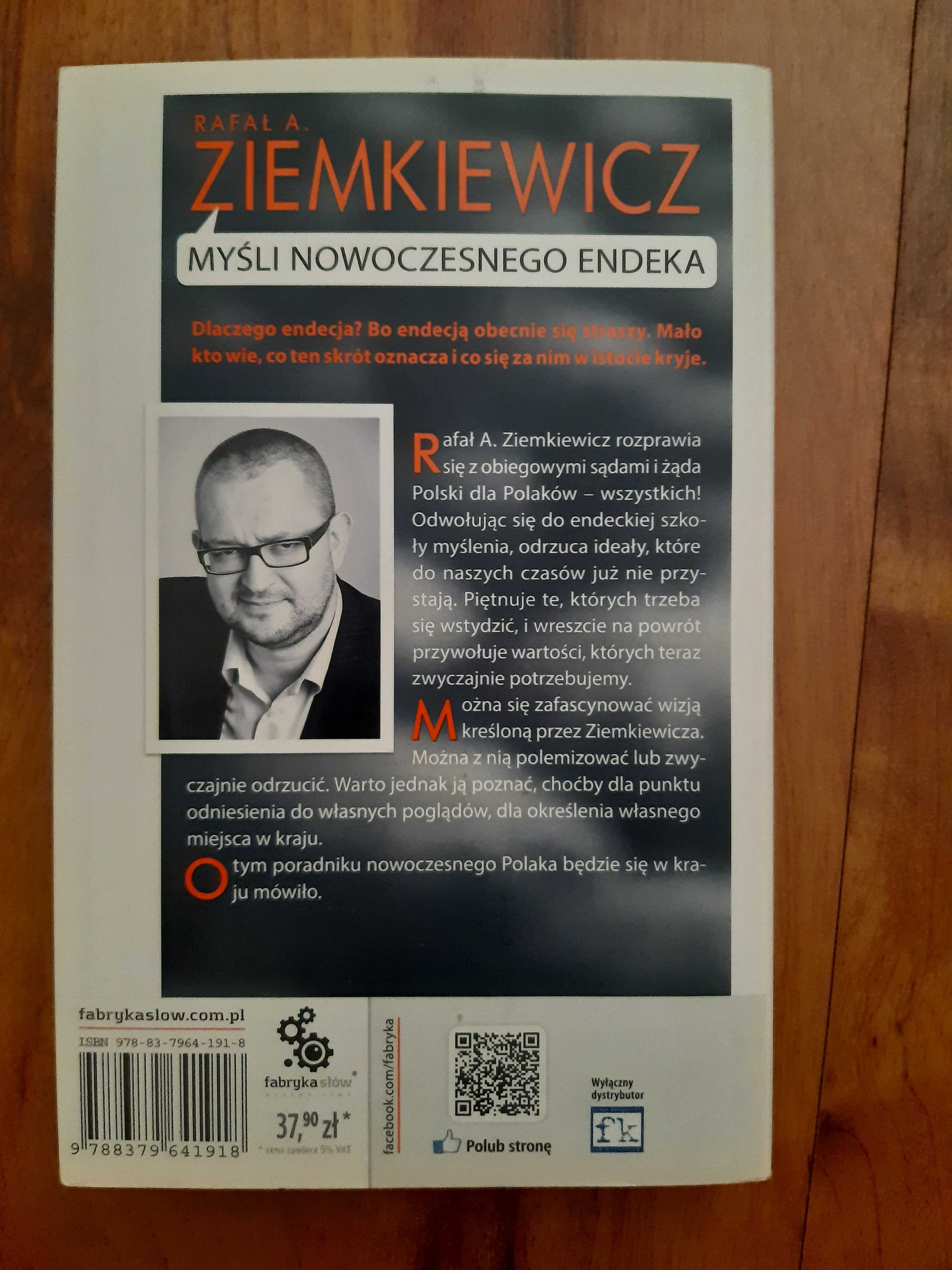Myśli nowoczesnego Endeka Rafał Ziemkiewicz