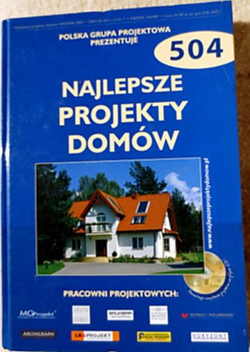 Najlepsze projekty domów nr 504 + CD