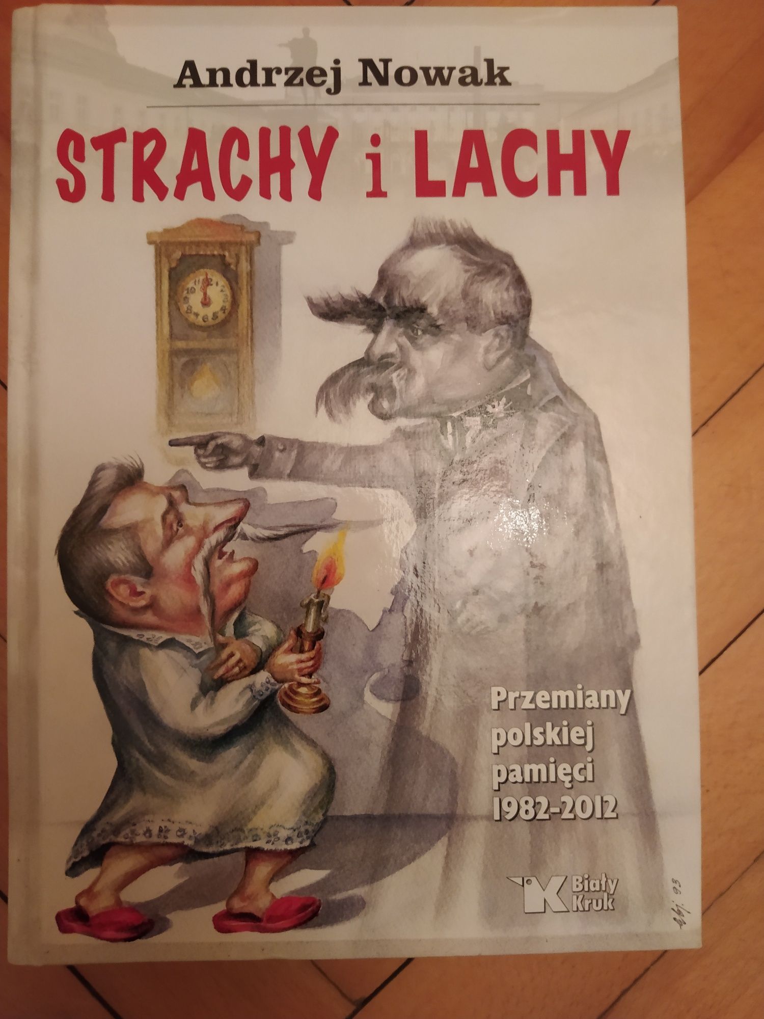 Strachy i Lachy Andrzej Nowak