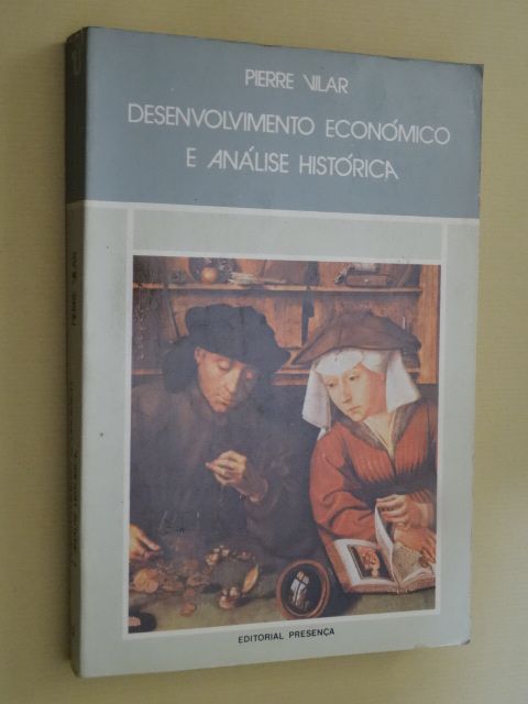 Desenvolvimento Económico e Analise Histórica de Pierre Vilar