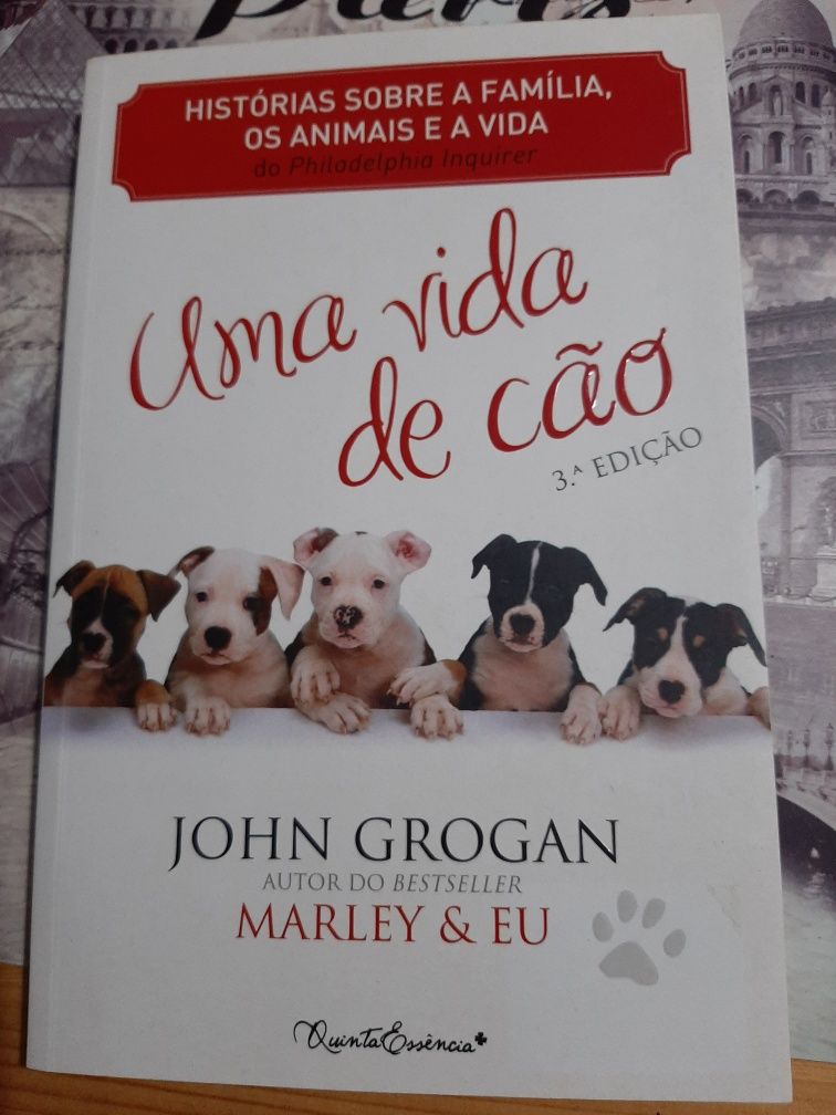 Uma vida de cão de John Grogan