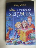 Nina, A Menina Da Sexta Lua de Moony Witcher