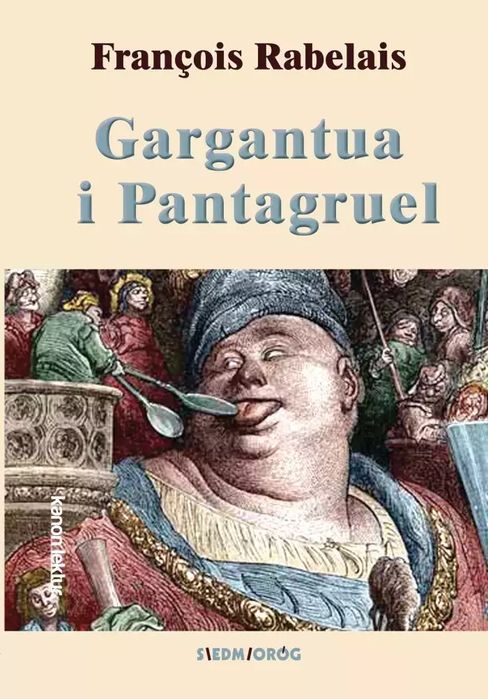 Gargantua i Pantagruel. Siedmioróg