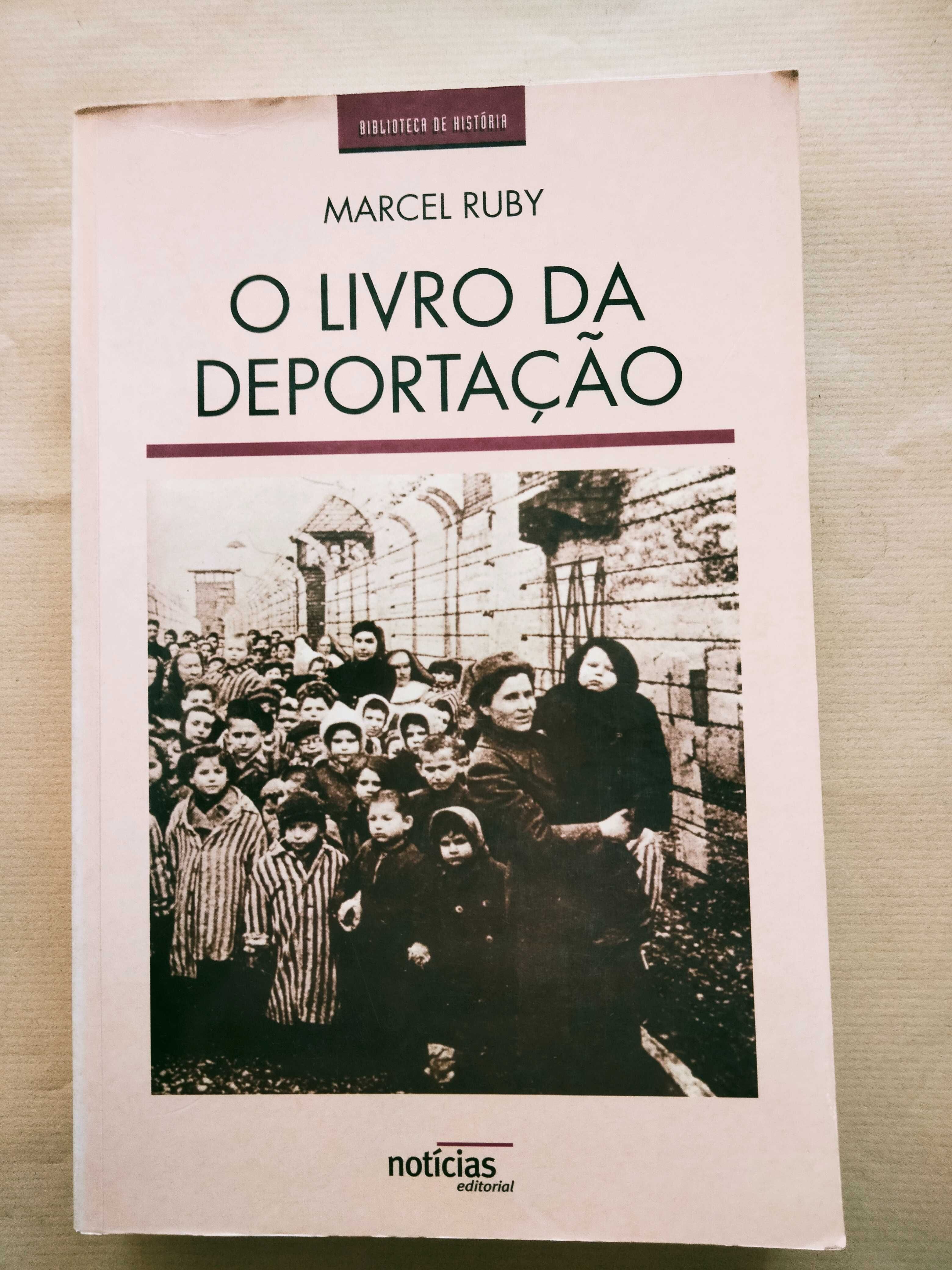 O Livro da Deportação - Marcel Ruby