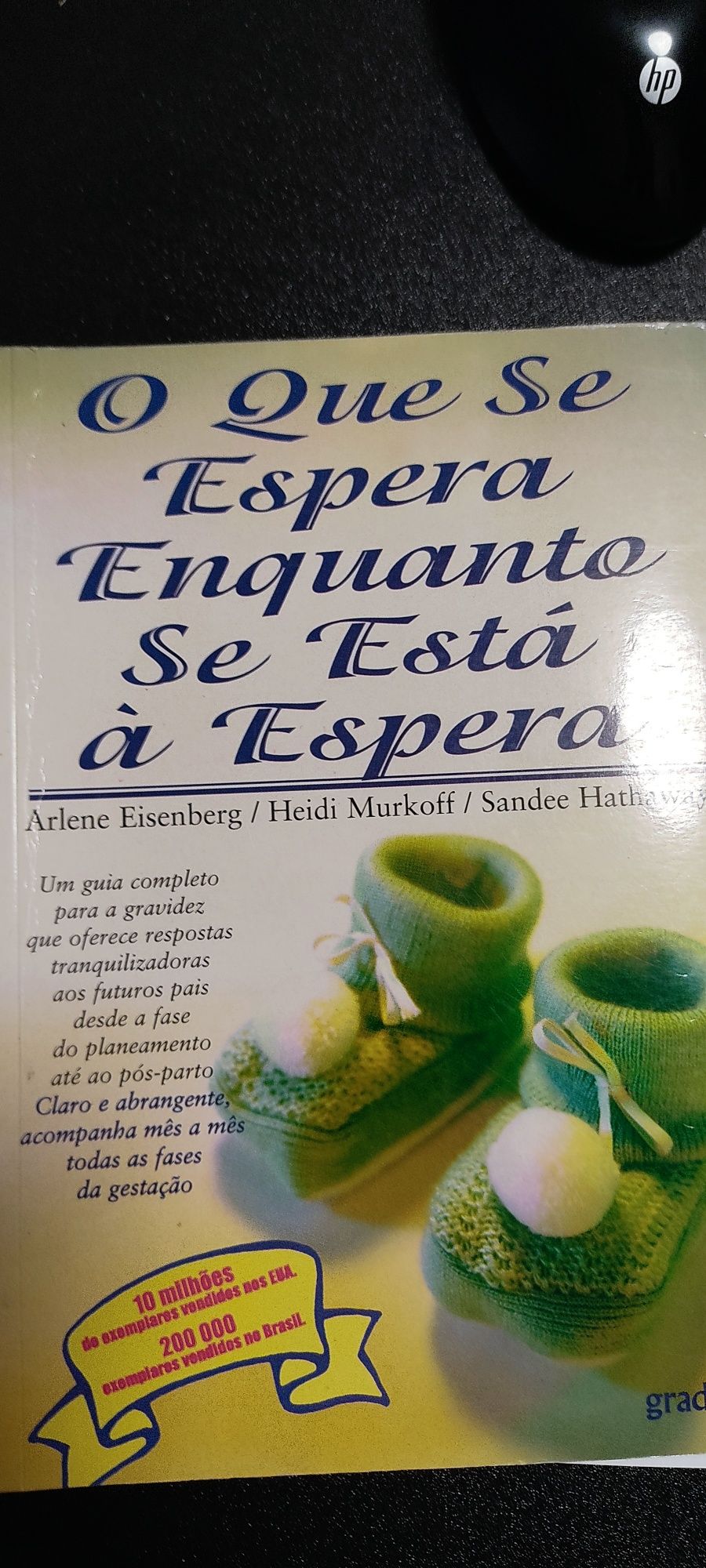 Livro: O que se espera Enquanto se está á espera. (Como novos)