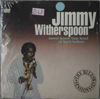 Пластинки Jimmy Witherspoon ‎– Never Knew This Kind Of Hurt Before -