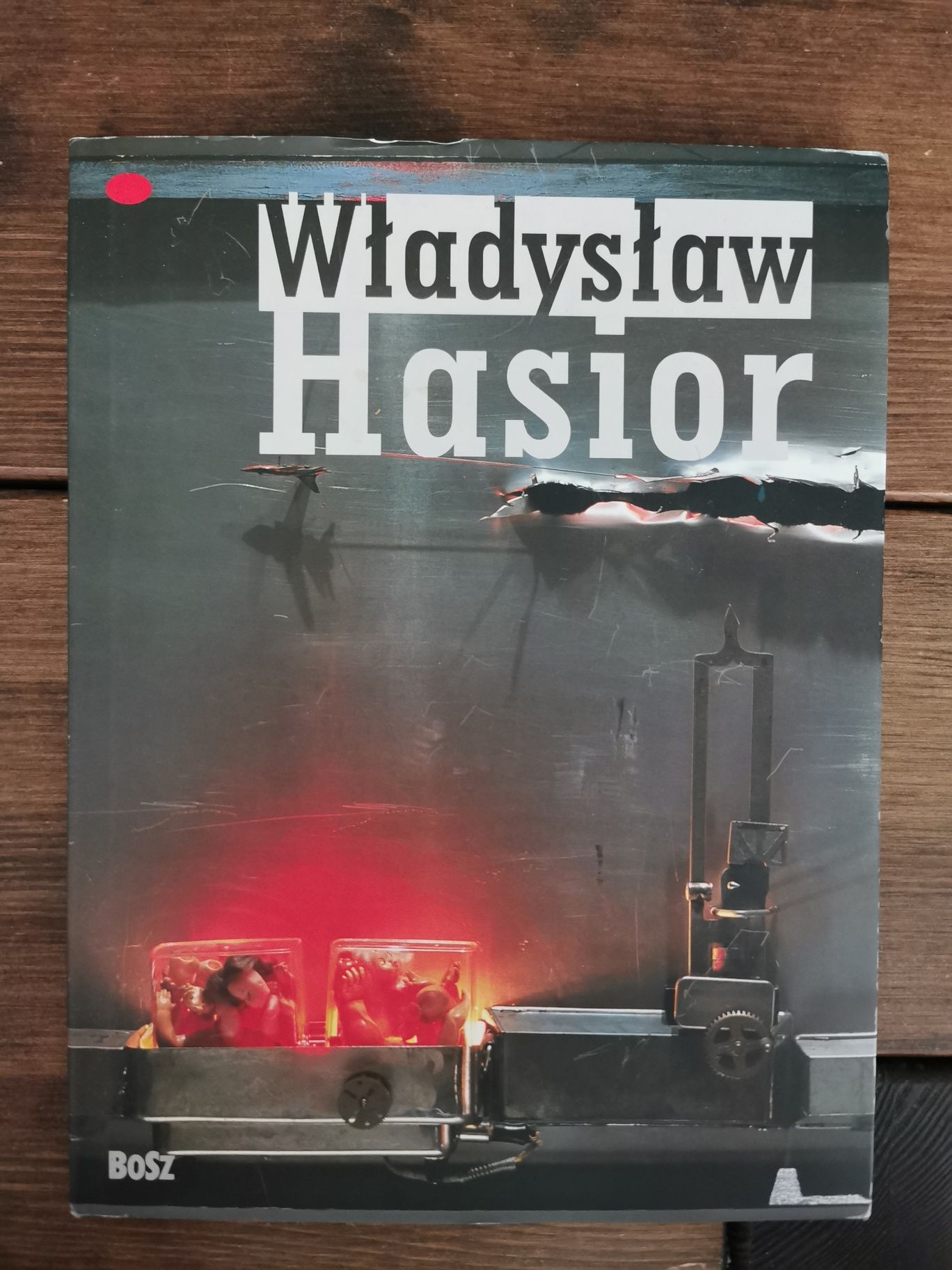 Władysław Hasior - wydawnictwo Bosz