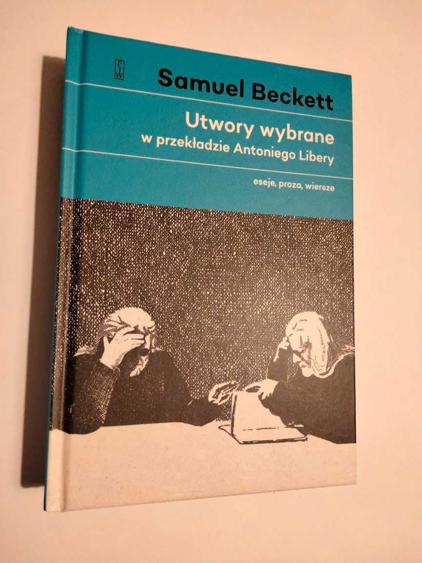 Utwory wybrane (eseje, proza, wiersze) — Samuel Beckett