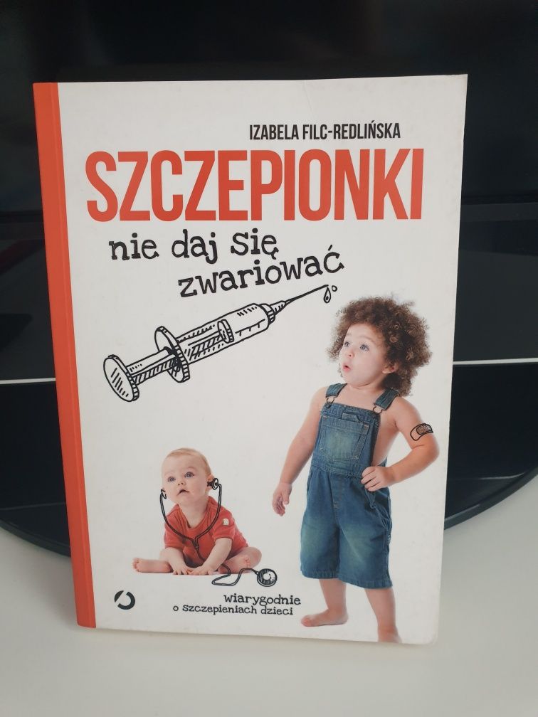 nowa książka szczepionki nie daj się zwariować Izabela Filc-Redlińska