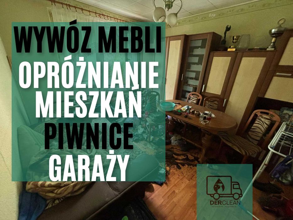 Opróżnianie mieszkań, wywóz MEBLI, LIKWIDACJE pomieszczeń, sprzątanie