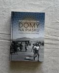 "Domy na piasku " Katarzyna Rodacka