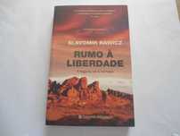 Rumo à Liberdade por Slavomir Rawicz