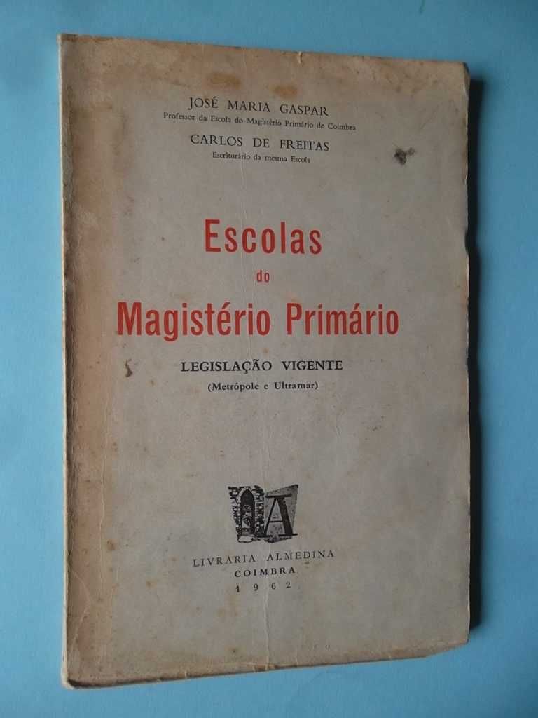 Escolas do Magistério Primário - Metrópole e Ultramar - 1962