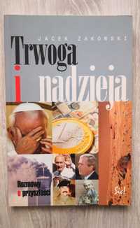 Trwoga i nadzieja - Jacek Żakowski