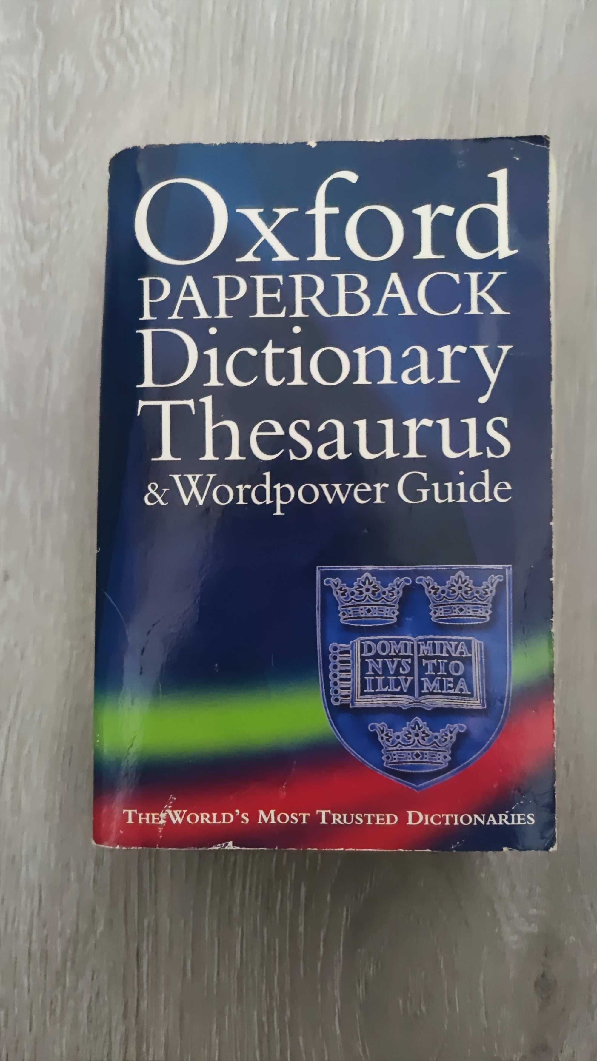 Oxford Paperback Dictionary Thesaurus & Wordpower Guide