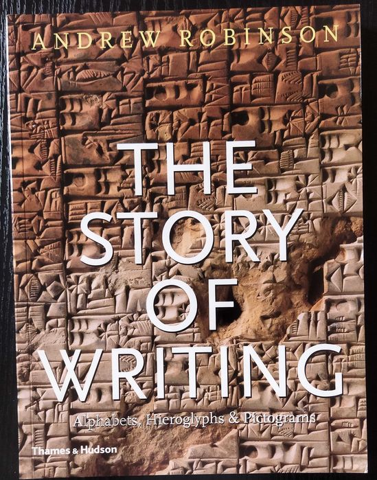 The Story of Writing. A. Robinson/Істрія письма