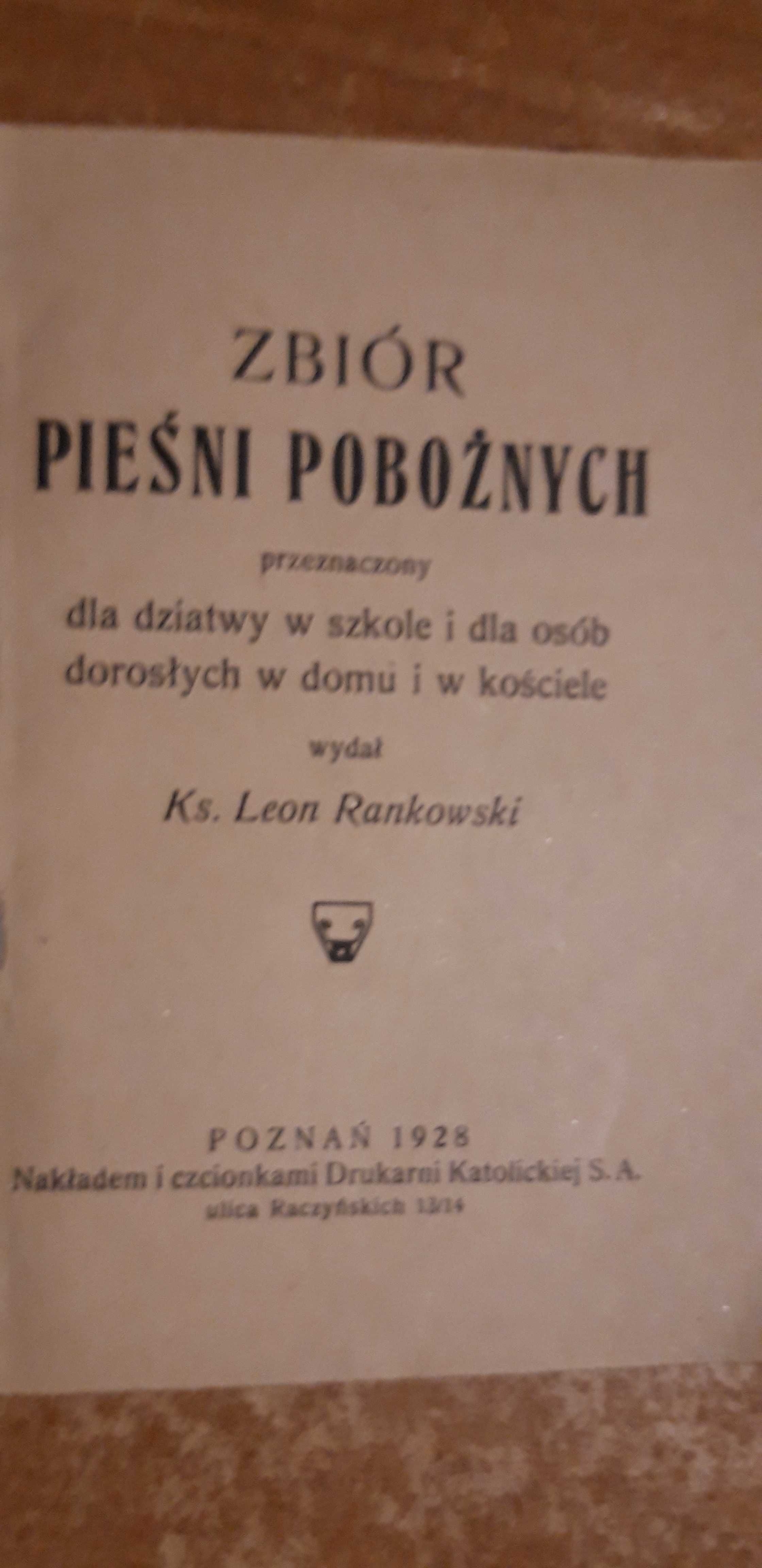 ZBIÓR PIEŚNI POBOŻNYCH -Ks.  Rankowski - Poznań 1928